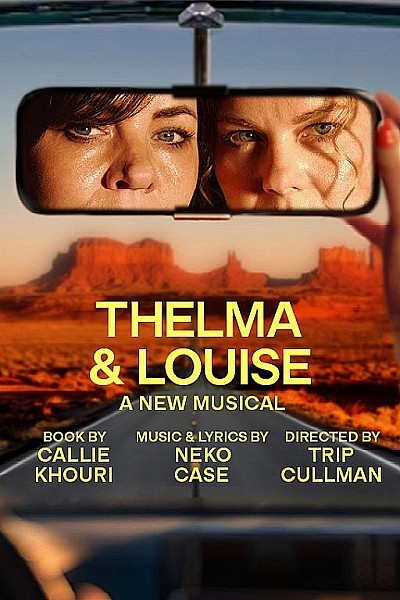 Thelma & Louise: A New Musical