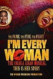 I’m Every Woman - The Chaka Khan Musical